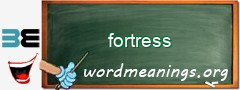 WordMeaning blackboard for fortress